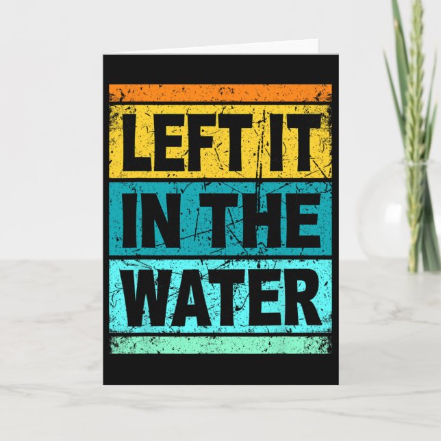 Retro Left It In The Water Shirt Christian Faith P Card (Front)
