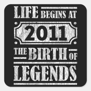 Retro Legend Born in 2011 Vintage Birthday Gift Square Sticker