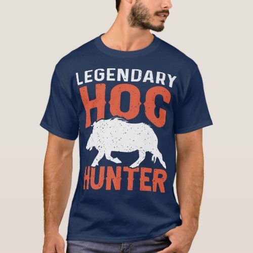 Retro Legendary Hog Hunter Vintage Pig Hog Boar Hu T_Shirt