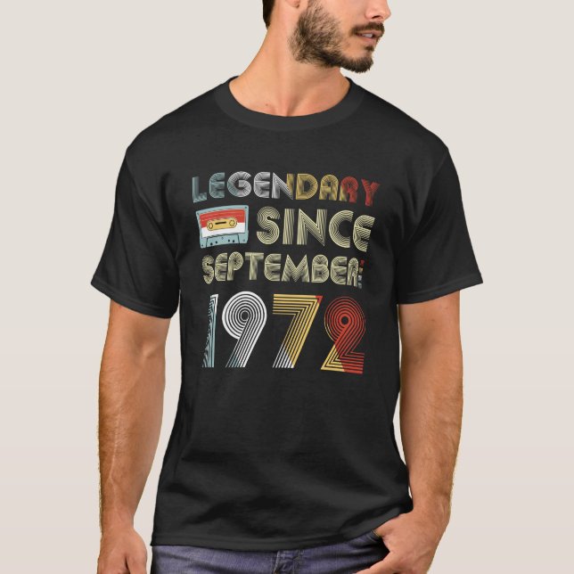 Retro Legendary Since September 1972 47th Birthday T-Shirt (Front)