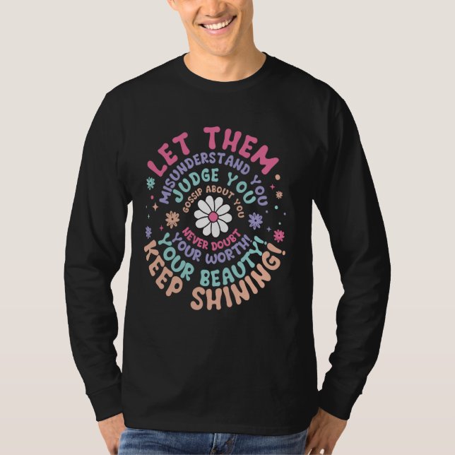 Retro Let Them Misunderstand You Judge You Gossip  T-Shirt (Front)