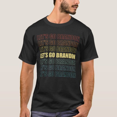 Retro Lets Go Brandon Tee Politic Meme Conservat T_Shirt
