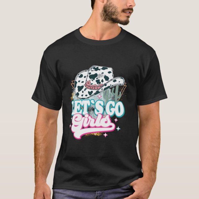 Retro Let'S Go Girls Country Western Cowgirl T-Shirt (Front)