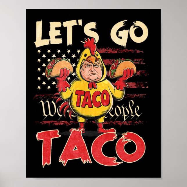 Retro Let's Go Taco Shirt Funny Let's Go Taco For  Poster (Front)