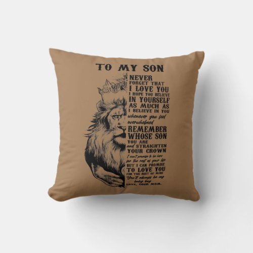 Retro Lion Queen Mom Never Forget That I Love You Throw Pillow