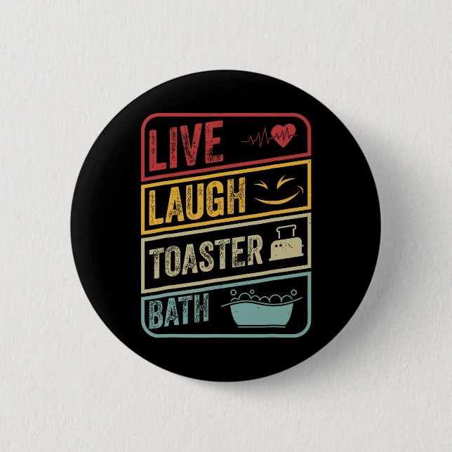 Retro Live Laugh Toaster Bath Skeleton Funny Hallo Button (Front)