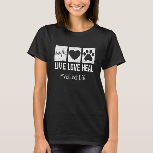 Retro Live Love Heal Vet Tech Life Veterinary Tech T_Shirt