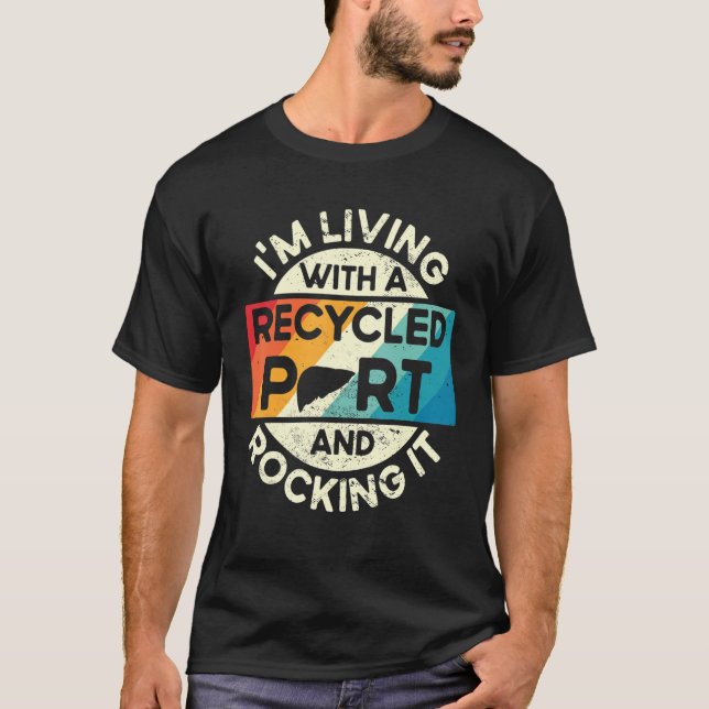 Retro Liver Transplant Survivor Im Living With Rec T-Shirt (Front)
