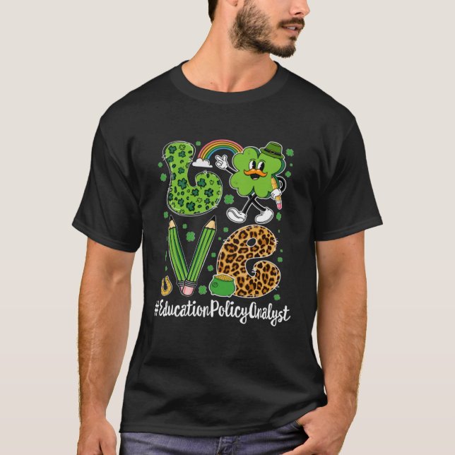 Retro Love Education Policy Analyst St Patrick s D T-Shirt (Front)