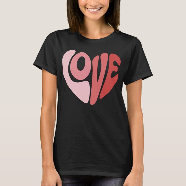 Retro Love Heart Valentine Typography T-Shirt (Front)