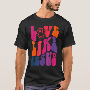 Retro Love Like Jesus Religious God Christian Word T-Shirt