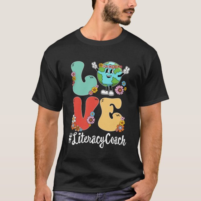 Retro Love World Earth Day 2023 Literacy Coach T-Shirt (Front)