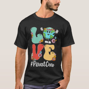 Retro Love World Earth Day 2023 Parent Crew T-Shirt