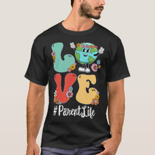 Retro Love World Earth Day 2023 Parent Life T-Shirt