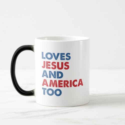 Retro Loves Jesus and America Too God Christian Magic Mug