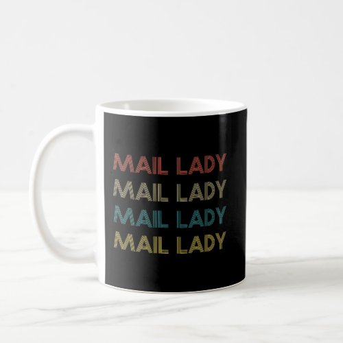 Retro Mail Lady Letter Carrier Postal Service Coffee Mug