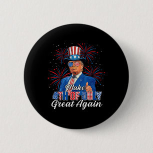 Retro Make 4th Of July Great Again Patriotic Donal Button