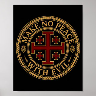 Retro Make Peace With Evil Knight Templar Jerum Poster