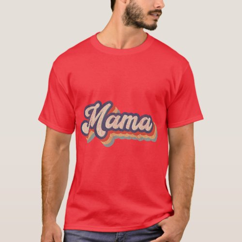 Retro Mama Vintage Mother Day Mom Lover for Women  T_Shirt