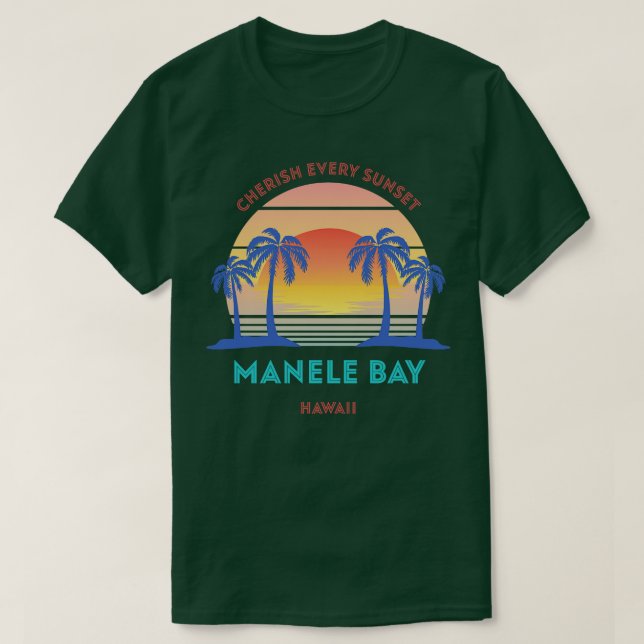 Retro Manele Bay Beach Cherish Every Sunset T-Shirt (Design Front)