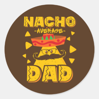 Retro Mexican Dad For Nacho Lovers Fathers Day Classic Round Sticker