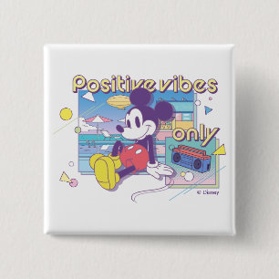 Retro Mickey Positive Vibes Only Button
