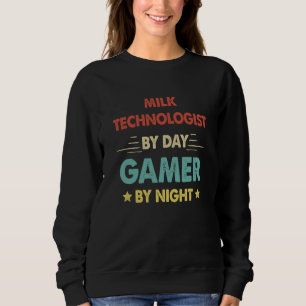 Retro Milk Technologist By Day Gamer By Night Sweatshirt