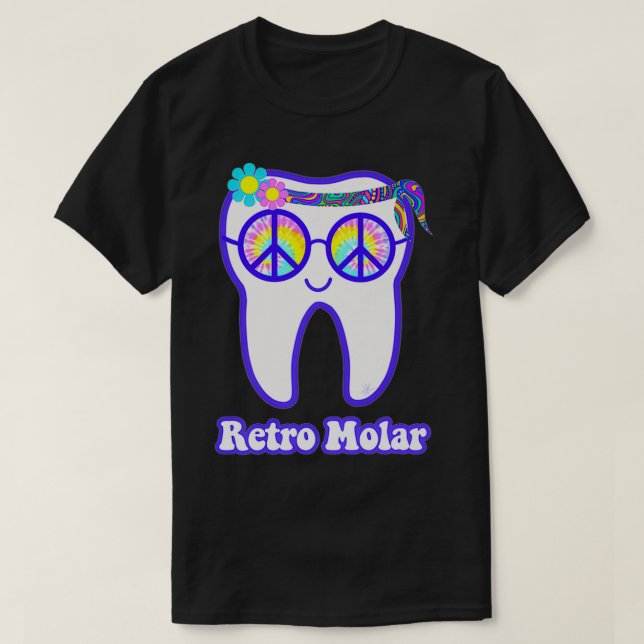 Retro molar tooth hippie peace dental hygienist de T-Shirt (Design Front)