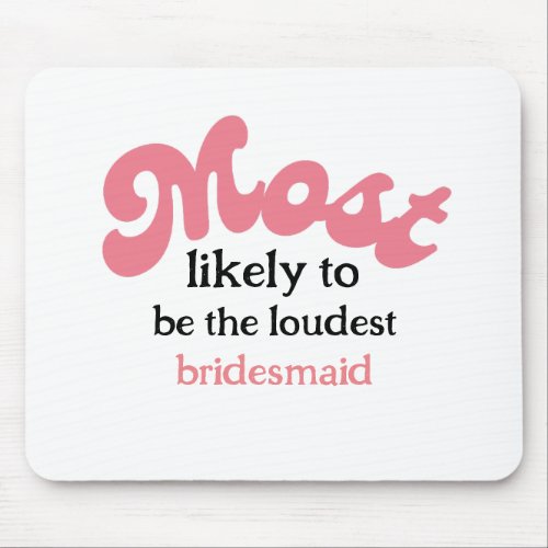 Retro Most likely to bachelorette party  Mouse Pad