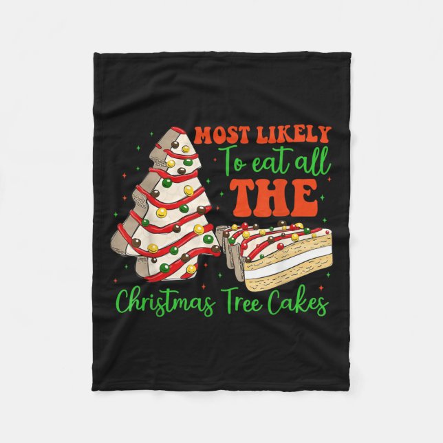 Retro Most Likely To Eat All The Christmas Tree Ca Fleece Blanket (Front)