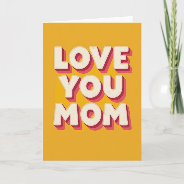 Retro Mothers Love You Card (Front)