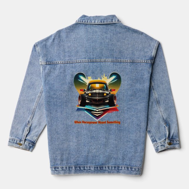 Retro Muscle Car – When Horsepower Meant Something Denim Jacket (Back)