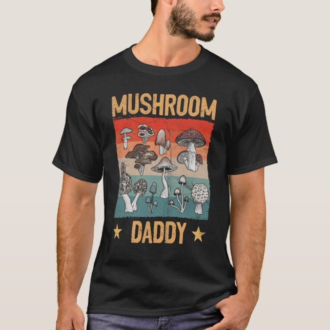 Retro Mushroom Daddy Mycology Fungi Foraging Lover T-Shirt (Front)
