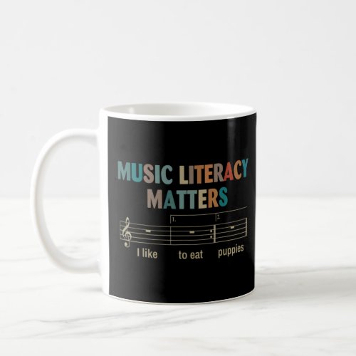 Retro Music Literacy Matters I Like To Eat Puppies Coffee Mug