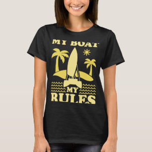 Retro My Boat My Rules Catamaran Captain T-Shirt