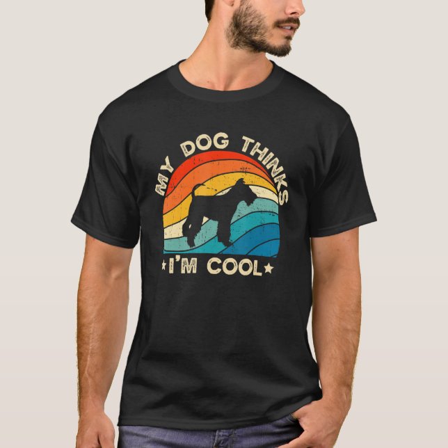 Retro My Dog Thinks I'm Cool Fox Terrier Dog Lover T-Shirt (Front)