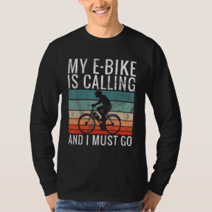 Retro My E-Bike Is Calling And I Must Go Bicycle C T-Shirt