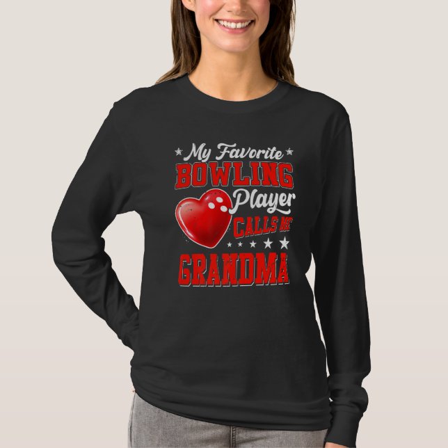 Retro My Favorite Bowling Player Calls Me Grandma T-Shirt (Front)