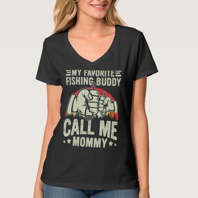 Retro My Favorite Fishing Buddy Call Me Mommy Fish T-Shirt (Front)