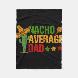 Retro Nacho Average Dad For Cinco De Mayo Fleece Blanket