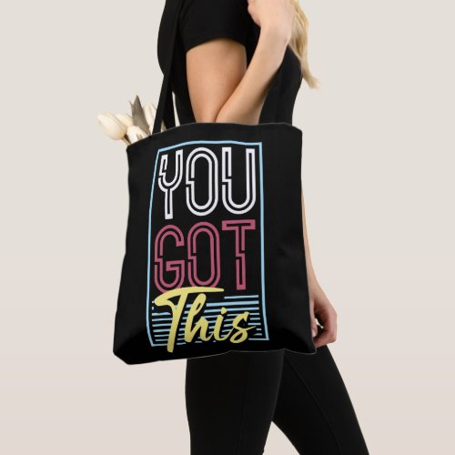 Retro Neon "You Got This" Motivational Typography Tote Bag