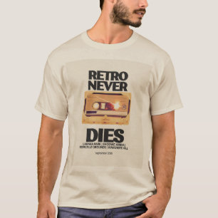 Retro Never Dies Vintage Cassette Tape T-Shirt – 8