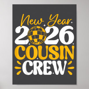 Retro New Year 2026 Cousin Crew New Years Eve Nye Poster