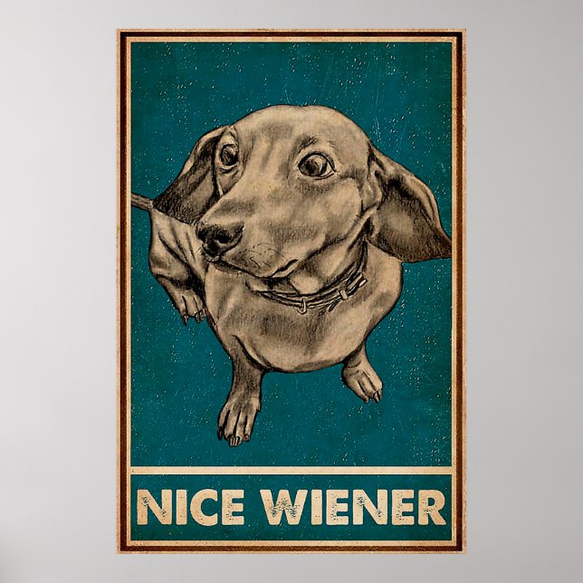 Retro Nice Butt Dachshund dog funny quotes Poster (Front)