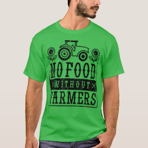 Retro No Food Without Farmers  T-Shirt