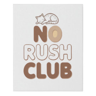 Retro "No Rush Club" for Relaxing Faux Canvas Print
