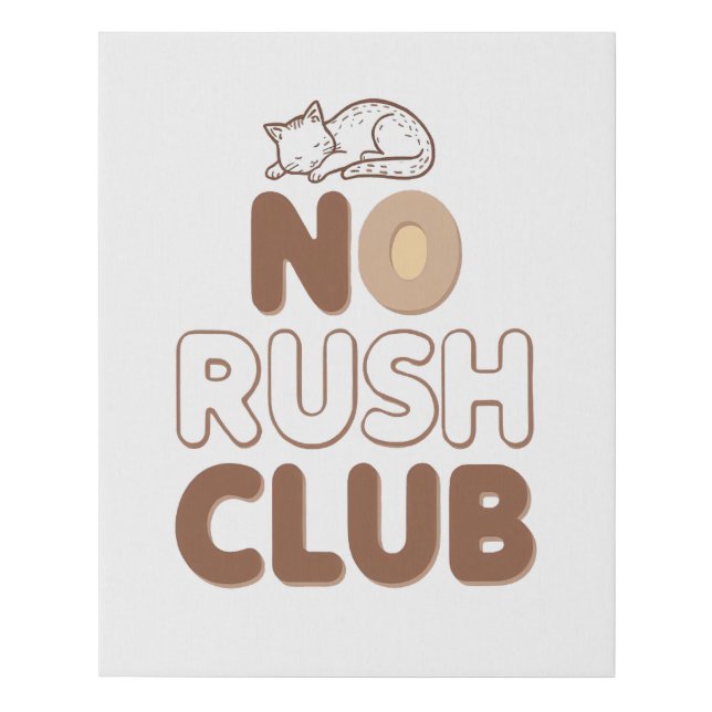 Retro "No Rush Club" for Relaxing Faux Canvas Print (Front)