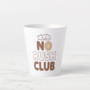 Retro "No Rush Club" for Relaxing Latte Mug