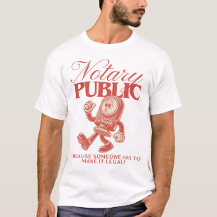 Retro Notary Public Funny Notary Humor T-Shirt