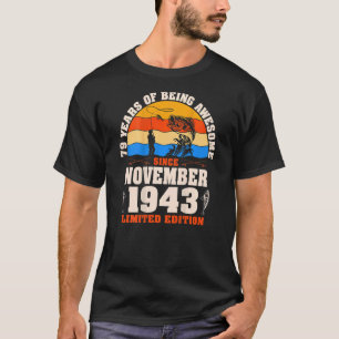 Retro November 1943 79 Year Old Fishing  79th Birt T-Shirt